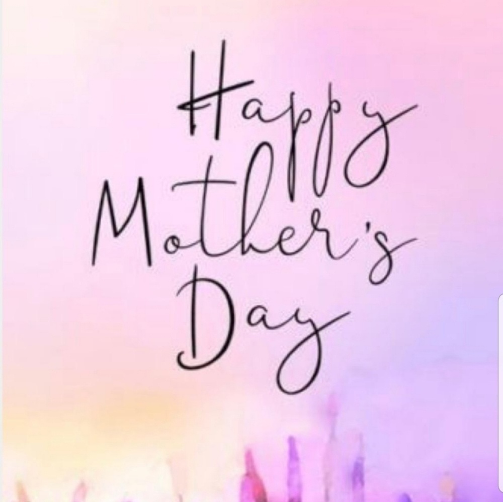 Happy Mothers Day to All the Moms Out there💕💕💕